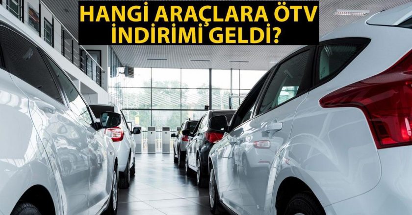 Hangi araçlar ÖTV indiriminden yararlandı?  Otomobillerde ÖTV indirimi Resmi Gazete'de!